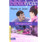 BIBLIOLYCEE - PIERRE ET JEAN, GUY DE MAUPASSANT