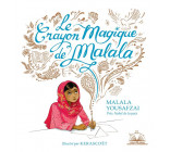 ALBUMS COUPS DE COEUR - LE CRAYON MAGIQUE DE MALALA