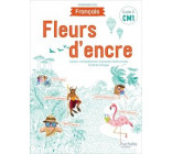 FLEURS D-ENCRE FRANCAIS CM1 - LIVRE ELEVE - EDITION 2020