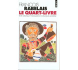 LE QUART LIVRE (TEXTE ORIGINAL ET TRANSLATION EN FRANCAIS MODERNE)