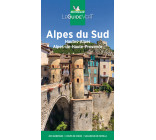 Guide Vert Alpes du Sud, Hautes-Alpes, Alpes-de-Haute-Provence