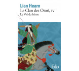 LE CLAN DES OTORI - VOL04 - LE VOL DU HERON