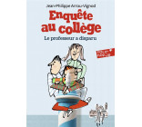 ENQUETE AU COLLEGE - T01 - LE PROFESSEUR A DISPARU