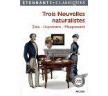 TROIS NOUVELLES NATURALISTES