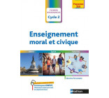 ENSEIGNEMENT MORAL ET CIVIQUE - CYCLE 2