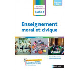 ENSEIGNEMENT MORAL ET CIVIQUE - CYCLE 3