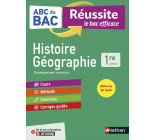 ABC DU BAC REUSSITE HISTOIRE GEOGRAPHIE 1RE