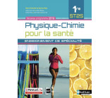 PHYSIQUE-CHIMIE POUR LA SANTE 1ERE ST2S - ENSEIGNEMENT DE SPECIALITE - LIVRE + LICENCE ELEVE 2019