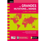 LES GRANDES MUTATIONS DU MONDE AU XXE SIECLE (NOUVEAUX CONTINENTS) 2021