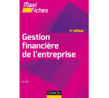 MAXI FICHES - GESTION FINANCIERE DE L-ENTREPRISE - 4E ED.