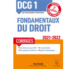 DCG 1 FONDAMENTAUX DU DROIT - T01 - DCG 1 FONDAMENTAUX DU DROIT - CORRIGES - 2021/2022 - REFORME EXP