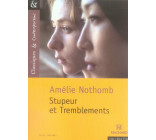 STUPEUR ET TREMBLEMENTS D-A. NOTHOMB - CLASSIQUES ET CONTEMPORAINS