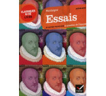 ESSAIS (EXTRAITS) - TEXTE ORIGINAL ET TRADUCTION EN FRANCAIS MODERNE