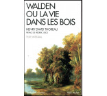 Walden ou la vie dans les bois (Espaces Libres - Idées)