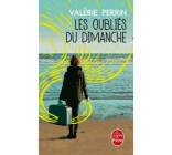 LES OUBLIES DU DIMANCHE - PRIX CHOIX DES LIBRAIRES LITTERATURE 2018