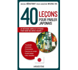 40 LECONS POUR PARLER JAPONAIS
