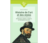 HISTOIRE DE L-ART ET DES STYLES - ARCHITECTURE, PEINTURE, SCULPTURE, DE L-ANTIQUITE A NOS JOURS