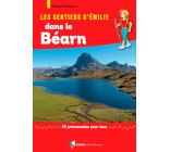 LES SENTIERS D-EMILIE DANS LE BEARN