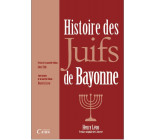 HISTOIRE DES JUIFS DE BAYONNE