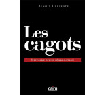 LES CAGOTS - HISTOIRE D-UNE SEGREGATION