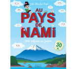 AU PAYS DE NAMI - UNE ENFANCE AU JAPON
