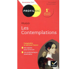 PROFIL - HUGO, LES CONTEMPLATIONS - TOUTES LES CLES D-ANALYSE POUR LE BAC