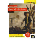 LES MISERABLES - SUIVI D-UN GROUPEMENT THEMATIQUE  LA VILLE, LIEU DE TOUS LES POSSIBLES