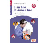 BIEN LIRE ET AIMER LIRE - LES PREMIERES HISTOIRES