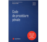 CODE DE PROCEDURE PENALE 2022 - INCLUS : CODE DE LA JUSTICE PENALE DES MINEURS