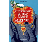 L-EXTRAORDINAIRE VOYAGE DU VOLEUR D-ELEPHANT