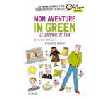 MON AVENTURE IN GREEN - LE JOURNAL DE TOM