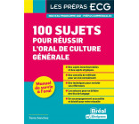 100 SUJETS POUR REUSSIR L-ORAL DE CULTURE GENERALE
