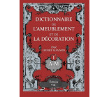 DICTIONNAIRE DE L-AMEUBLEMENT ET DE LA DECORATION - 4 VOLUMES