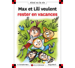 N 118 MAX ET LILI VEULENT RESTER EN VACANCES