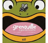 LA GRENOUILLE A GRANDE BOUCHE