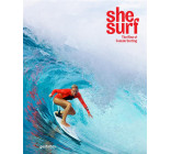 SHE SURF - THE RISE OF FEMALE SURFING