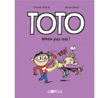 TOTO BD, TOME 03 - MEME PAS MAL !