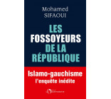 LES FOSSOYEURS DE LA REPUBLIQUE - ISLAMO-GAUCHISME : L-ENQUETE INEDITE