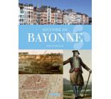 HISTOIRE DE BAYONNE