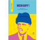 MEIN KOPF ! - MOI, ADOLF H. 20 ANS, DROGUE, PROSTITUE