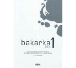 BAKARKA 1 (FRANCAIS + REPONSES) - EDITION BILINGUE