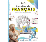 FRANCAIS CAP - CAHIER DE L-ELEVE - ED. 2021