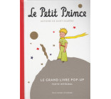 LE PETIT PRINCE - LE GRAND LIVRE POP-UP