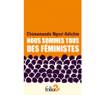 NOUS SOMMES TOUS DES FEMINISTES/LE DANGER DE L-HISTOIRE UNIQUE