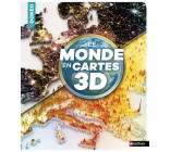 LE MONDE EN CARTES 3D