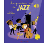 Mes premiers airs de Jazz - Livre sonore avec 6 puces - Dès 1 an