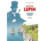 ARSENE LUPIN - T01 - ARSENE LUPIN - VOL. 01 - L-AIGUILLE CREUSE