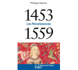 1453-1559 - LES RENAISSANCES