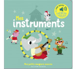 MES INSTRUMENTS - VOL01 - DES SONS A ECOUTER, DES IMAGES A REGARDER