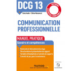 DCG 13 - COMMUNICATION PROFESSIONNELLE - MANUEL PRATIQUE - MANUEL PRATIQUE - REFORME EXPERTISE COMPT